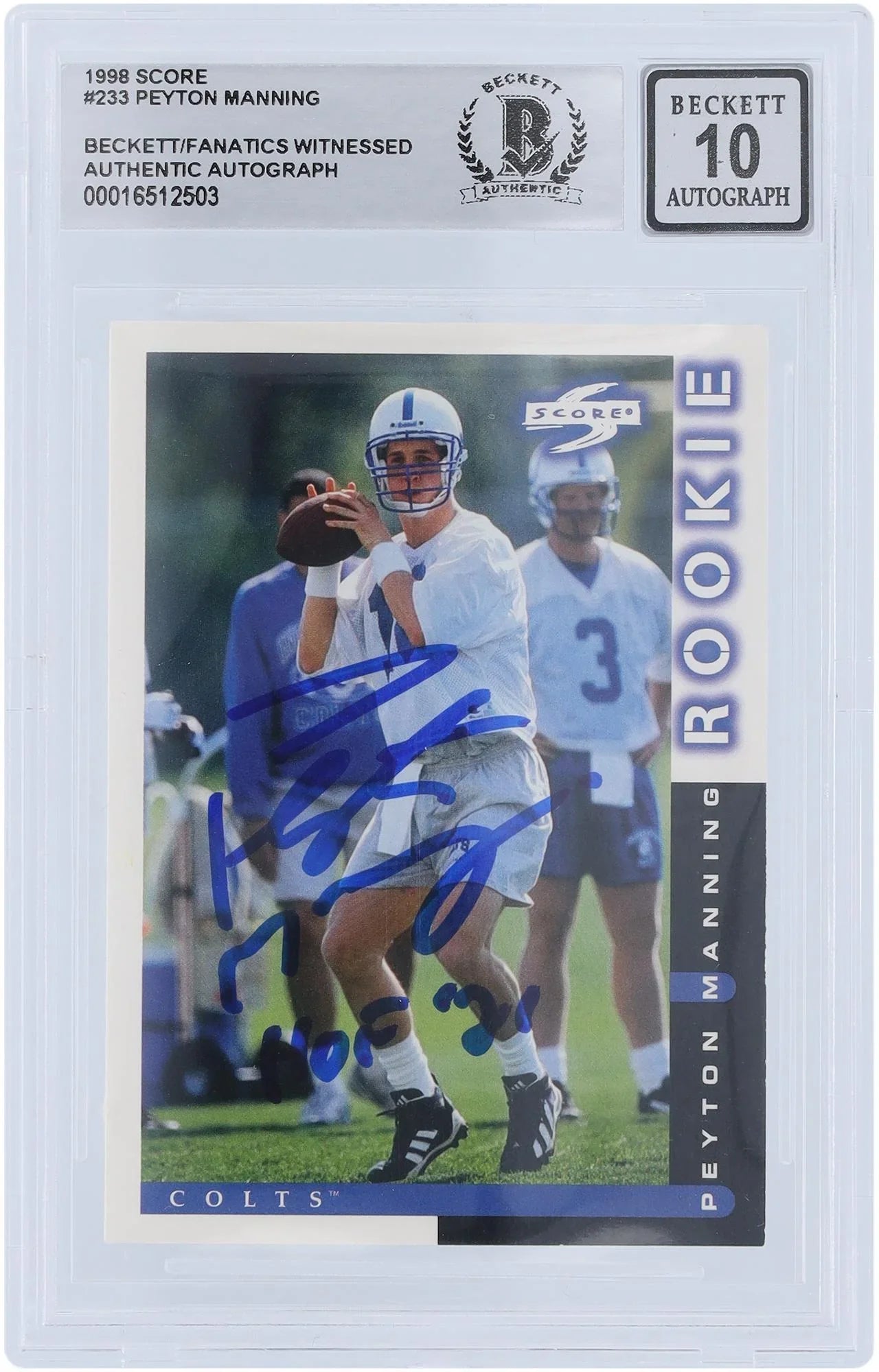 Peyton Manning Indianapolis Colts Autographed 1998 Sizecore #233 Beckett Fanatics Witnessed Authenticated 10 Rookie Card with "HOF 21" Inscription - Fanatics Authentic Certified
